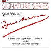 Signature Series - Ignaz Friedman (1925-36) - Chopin, et al