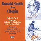 Chopin: Ballade no 4, Fantasie, etc / Ronald Smith