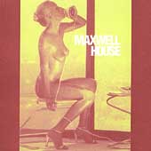 Maxwell House Vol.1