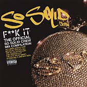 Fuck It (The Official So Solid Crew Mix Compilation)＜限定盤＞