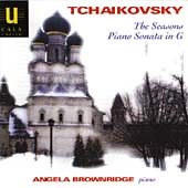 Tchaikovsky: The Seasons, Piano Sonata in G / Brownridge