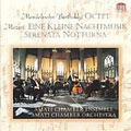 Mozart: Serenades; Mendelssohn: Octet / Amati Chamber Mozart: Serenades; Mendelssohn: Octet / Amati Chamber