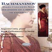 Rachmaninov: Piano Concerto no 3, Rhapsody / Costa, Seaman