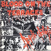 Blood On The Terraces