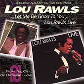 Let Me Be Good to You/Lou Rawls Live