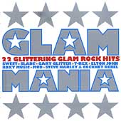 Glam Mania: 22 Glittering Glam Rock Hits