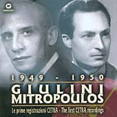 Giulini & Mitropoulos - The First Cetra Recordings