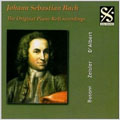 J.S.Bach: Original Piano Roll Recordings
