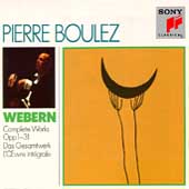 Webern: Complete Works Opp 1-31 / Pierre Boulez
