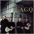 L.A.G.Q. - Kanengiser, et al / Los Angeles Guitar Quartet