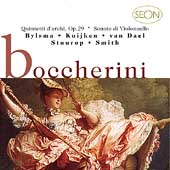 Boccherini: String Quintets, Op. 29; Cello Sonatas.