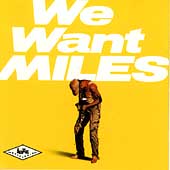 Miles Davis/We Want Miles[4694022]