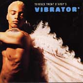 Terence Trent D'Arby's Vibrator Terence Trent D'Arby's Vibrator