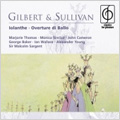 Gilbert & Sullivan: Iolanthe (1958) / Malcolm Sargent(cond), Pro Arte Orchestra, Glyndebourne Festival Chorus, George Baker(Br), Ian Wallace(Bs), etc