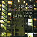 37th Floor At Sunset: Music For Mondophrenetic