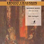 Chausson, Ravel: Piano Trios / Trio Archipel