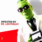 Infekted By Dr. Lektroluv