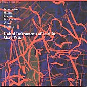 Francesconi, Maresz, et al / United Instruments of Lucilin