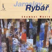 Rybar: Chamber Music Rybar: Chamber Music