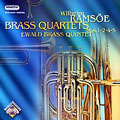 RAMSOE:BRASS QUARTETS:NO.1 OP.20/NO.2 OP.29/NO.4 OP.37/NO.5 OP.38:EWALD BRASS QUINTET