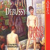 Debussy: Piano Works Vol 2 / Jean-Pierre Armengaud Debussy: Piano Works Vol 2 / Jean-Pierre Armengaud
