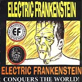 Electric Frankenstein Conquers The World