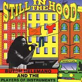 Still In The Hood Still In The Hood