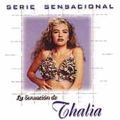 Serie Sensacional: La Sensacion de Thalia
