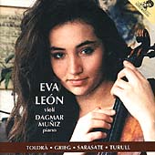 Toldra, Grieg, Sarasate, Turull / Eva Leon, Dagmar Muniz Toldra, Grieg, Sarasate, Turull / Eva Leon, Dagmar Muniz