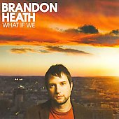 What If We What If We