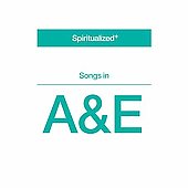 Spiritualized/Songs In A&E[FNUVFONINT54222]