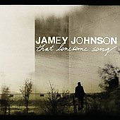 Jamey Johnson/That Lonesome Song[B001123702]