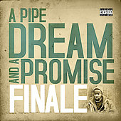 A Pipe Dream And A Promise [PA] [4/7]