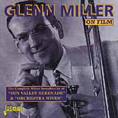 Glenn Miller On Film: Sun Valley Serenade & Orchestra Wives