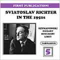 SVIATOSLAV RICHTER　スヴャトスラフ・リヒテル　５アルバム スヴャトスラフ・リヒテル/Sviatoslav Richter in the 1950s Vol.5