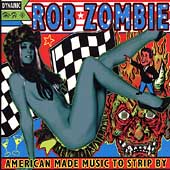 American Made Music To Strip By (Hellbilly Deluxe Remixed) [PA]