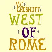 West Of Rome [Remastered]