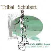 Tribal Schubert
