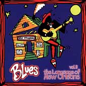 Blues: The Language Of New Orleans...3