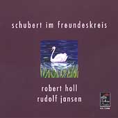 Schubert Im Freundeskreis / Robert Holl, Rudolf Jansen[CHR72026]