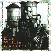 Dan Willis Quartet, The