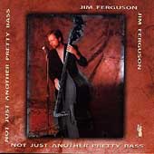 Not Just Another Pretty Bass Not Just Another Pretty Bass