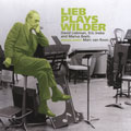 Lieb Plays Wilder Lieb Plays Wilder