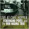 Live at Cafe Hopper