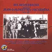 Bix Beiderbecke With Jean Goldkette's Orchestra 1924-1927