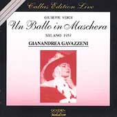 Verdi: Un Ballo in Maschera / Gavazzeni, Callas, Di Stefano Verdi: Un Ballo in Maschera / Gavazzeni, Callas, Di Stefano