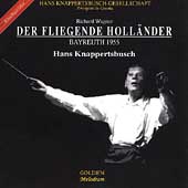 Wagner: Der fliegende Hollander / Hans Knappertsbusch, et al
