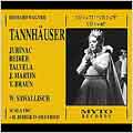 WAGNER:TANNHAUSER:WOLFGANG SAWALLISCH(cond)/MILAN LA SCALA ORCHESTRA/SENA JURINAC(S)/ETC WAGNER:TANNHAUSER:WOLFGANG SAWALLISCH(cond)/MILAN LA SCALA ORCHESTRA/SENA JURINAC(S)/ETC