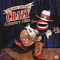 Classic Country: Crazy Country Hits