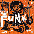 We Got the Funk